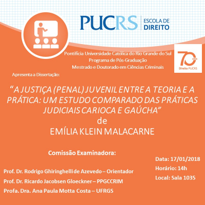 &quot;A JUSTIÇA (PENAL) JUVENIL ENTRE A TEORIA E A PRÁTICA: UM ESTUDO COMPARADO ENTRE AS PRÁTICAS JUDICIAIS CARIOCA E GAÚCHA&quot;